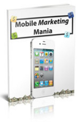 Product picture Mobile Marketing Mania with MRR